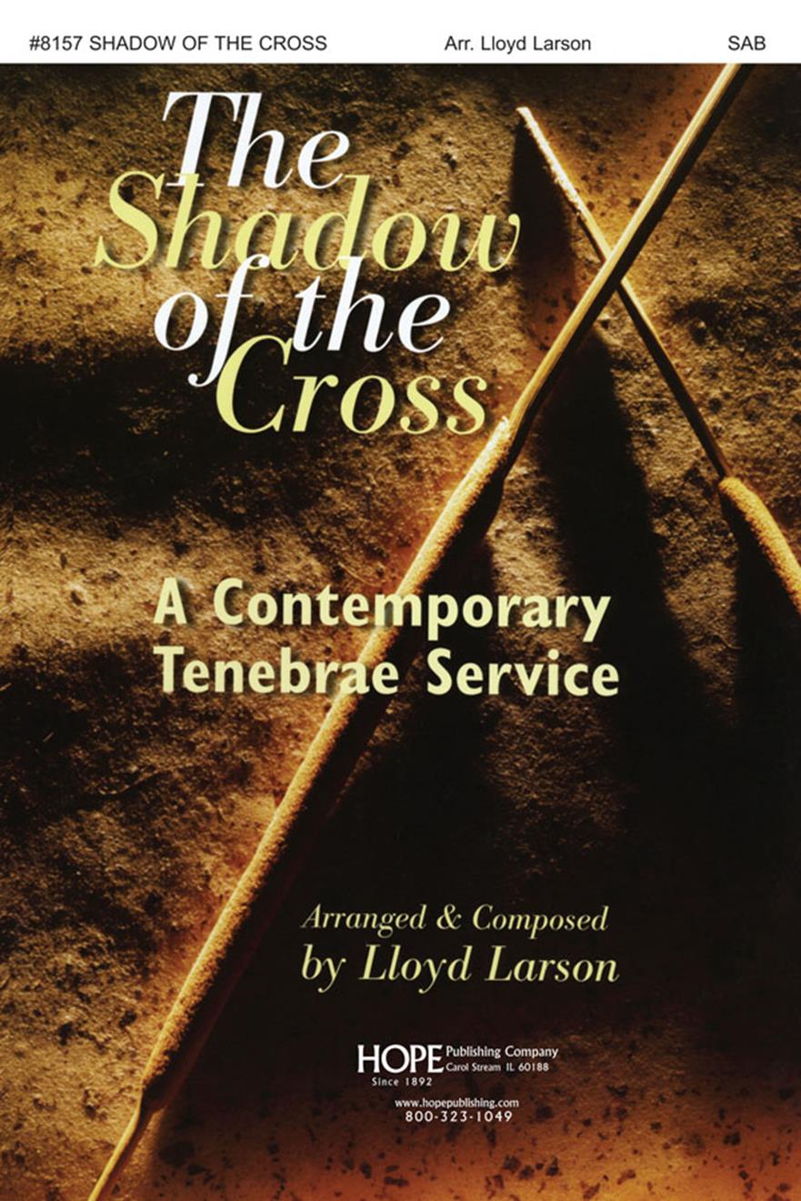 Shadow of the Cross - SATB Score Cover Image