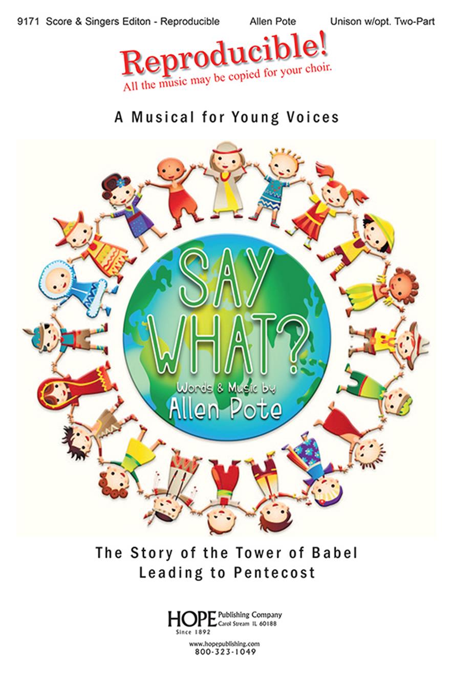Say What - Reproducible Score and Singers Edition Cover Image