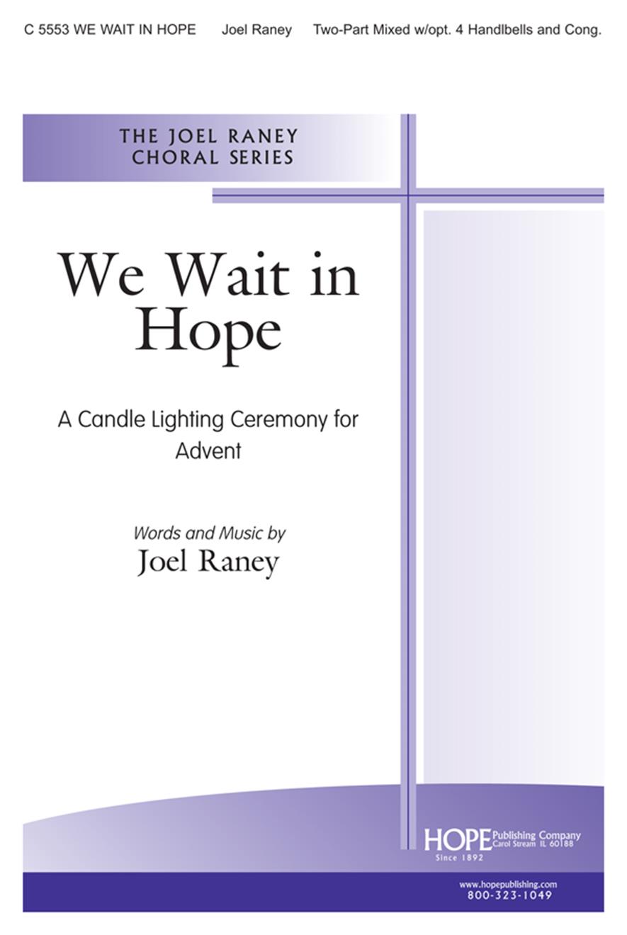 We Wait in Hope (A Candle Lighting Ceremony for Advent) - 2-Part Cover Image