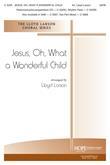 Jesus Oh What a Wonderful Child - SATB Cover Image