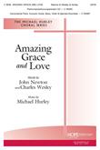 Amazing Grace and Love - SATB w/opt. Instruments-Digital Download