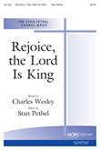 Rejoice the Lord Is King - SATB-Digital Download