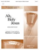 Ah Holy Jesus - 2-3 Oct Cover Image