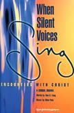 When Silent Voices Sing - SATB Score Cover Image