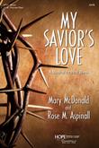 My Savior's Love - Score Cover Image
